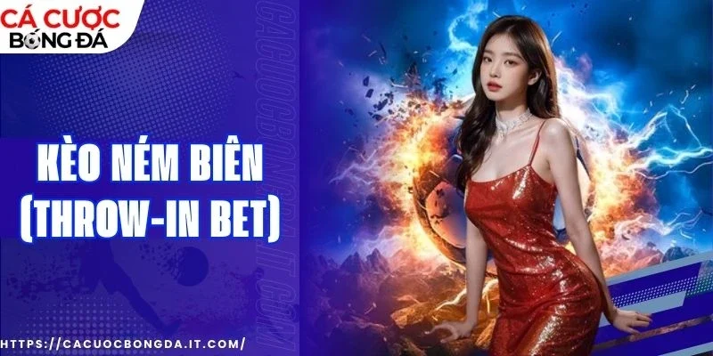kèo ném biên