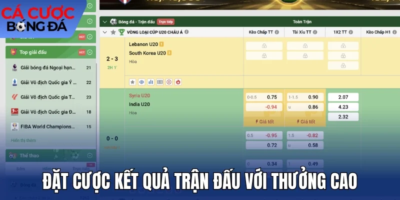Đặt cược kết quả trận đấu với thưởng cao