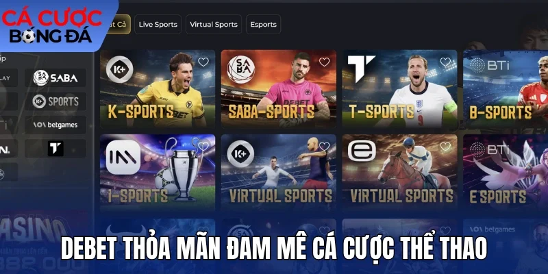Debet thỏa mãn đam mê cá cược thể thao