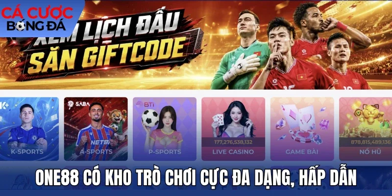 One88 có kho trò chơi cực đa dạng, hấp dẫn